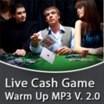 Live Cash Game Warm Up V. 2.0